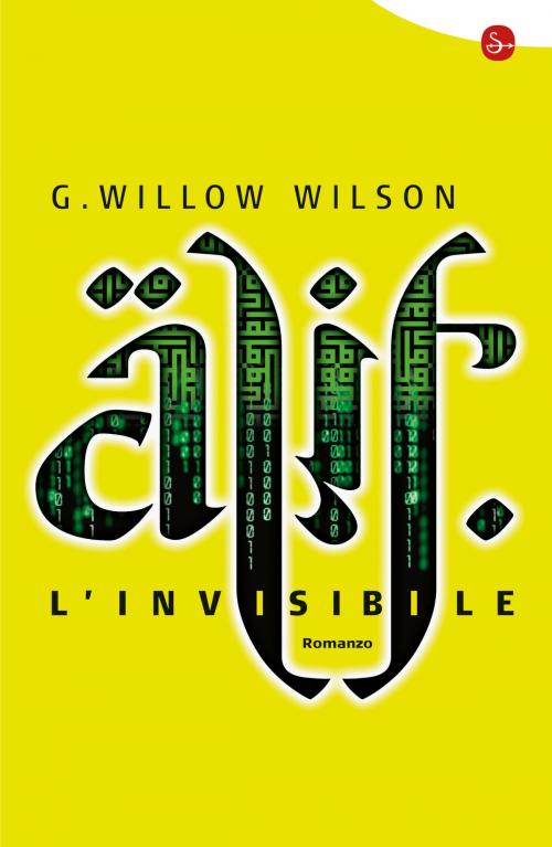 Cover of the book Alif l'invisibile by G. Willow Wilson, Il Saggiatore