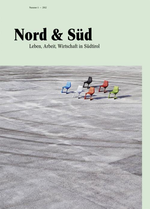 Cover of the book Nord & Süd 2012 by Franz Kössler, Edition Raetia