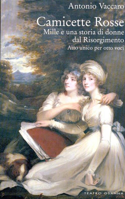 Cover of the book Camicette Rosse by Antonio Vaccaro, Osanna Edizioni