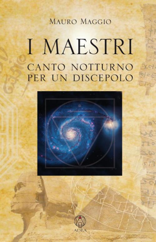 Cover of the book I Maestri by Mauro Maggio, Adea edizioni