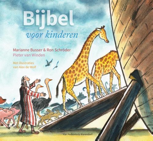 Cover of the book Bijbel voor kinderen by Marianne Busser, Ron Schröder, Uitgeverij Unieboek | Het Spectrum