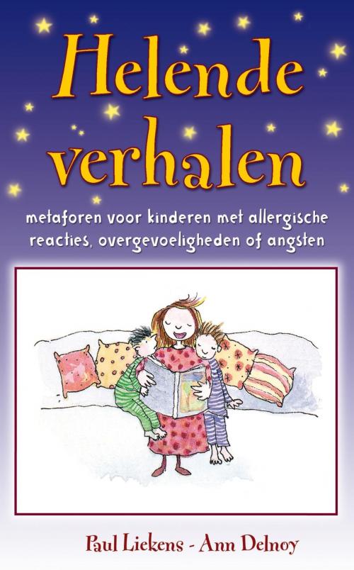 Cover of the book Helende verhalen voor kinderen by Paul Liekens, Ann Delnoy, VBK Media