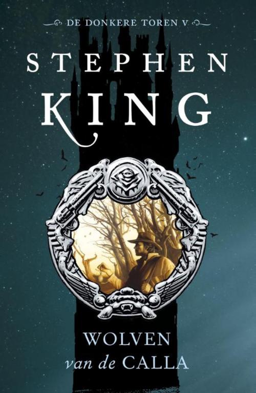 Cover of the book De donkere toren 5 - wolven van de Calla by Stephen King, Luitingh-Sijthoff B.V., Uitgeverij