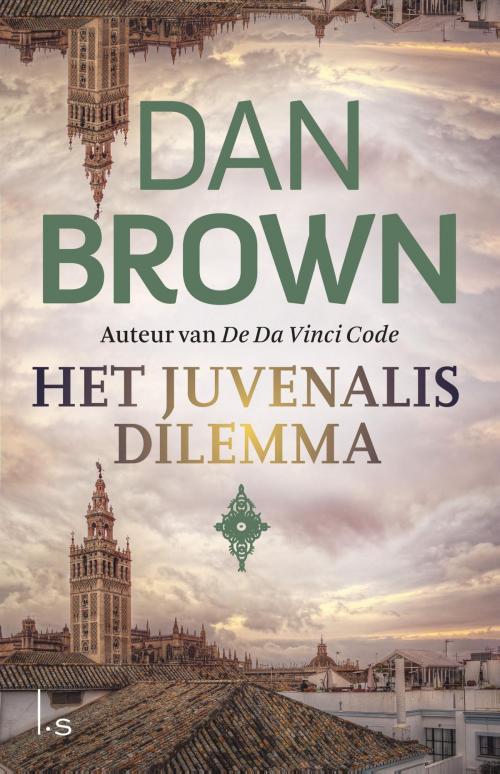 Cover of the book Het Juvenalis dilemma by Dan Brown, Luitingh-Sijthoff B.V., Uitgeverij