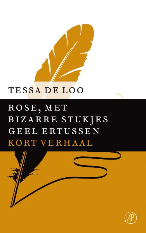 Cover of the book Rose, met bizarre stukjes geel ertussen by Tessa de Loo, Singel Uitgeverijen
