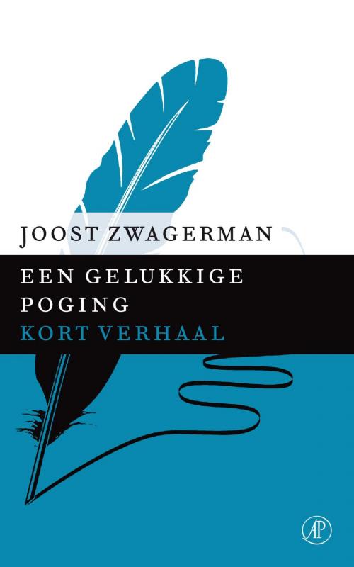 Cover of the book Een gelukkige poging by Joost Zwagerman, Singel Uitgeverijen