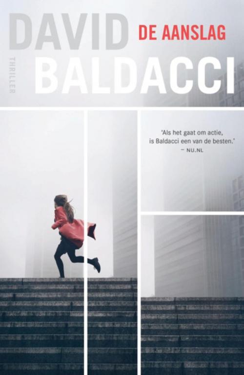 Cover of the book De aanslag by David Baldacci, Bruna Uitgevers B.V., A.W.