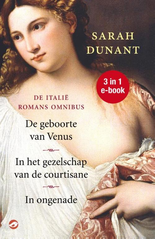 Cover of the book De Italie romans omnibus by Sarah Dunant, Bruna Uitgevers B.V., A.W.