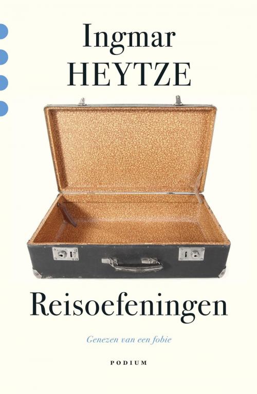 Cover of the book Reisoefeningen by Ingmar Heytze, Podium b.v. Uitgeverij