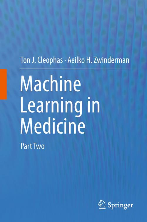 Cover of the book Machine Learning in Medicine by Ton J. Cleophas, Aeilko H. Zwinderman, Springer Netherlands
