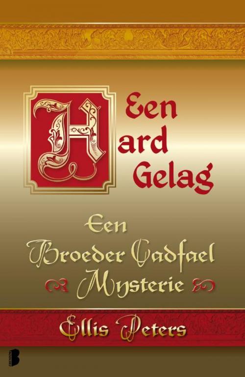 Cover of the book Een hard gelag by Ellis Peters, Meulenhoff Boekerij B.V.