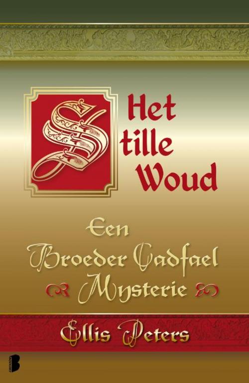 Cover of the book Het stille woud by Ellis Peters, Meulenhoff Boekerij B.V.