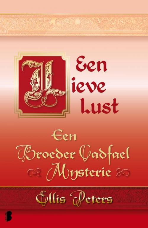 Cover of the book Een lieve lust by Ellis Peters, Meulenhoff Boekerij B.V.