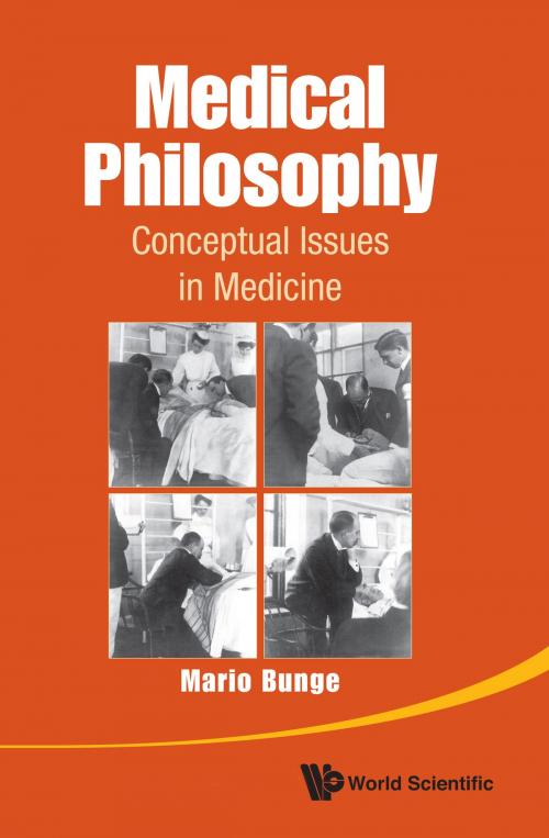 Cover of the book Medical Philosophy by Mario Bunge, World Scientific Publishing Company