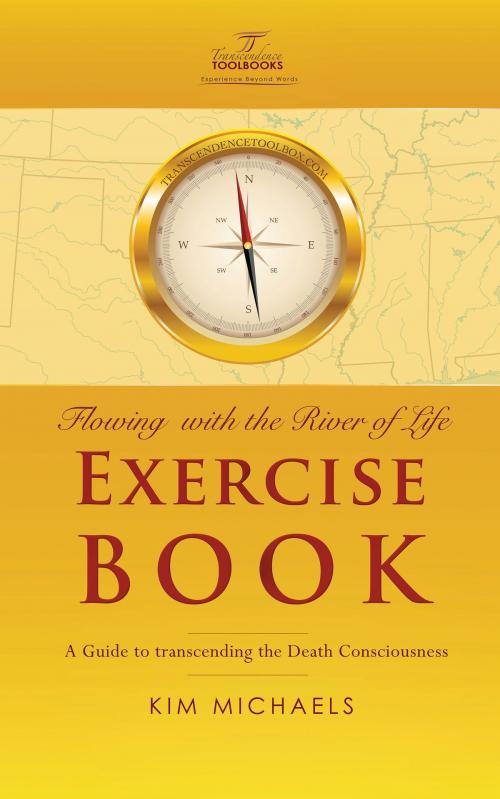 Cover of the book Flowing with the River of Life Exercise Book by Kim Michaels, More to Life Publishing