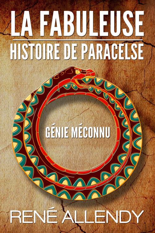 Cover of the book La Fabuleuse histoire de Paracelse by René ALLENDY, Editions H2A