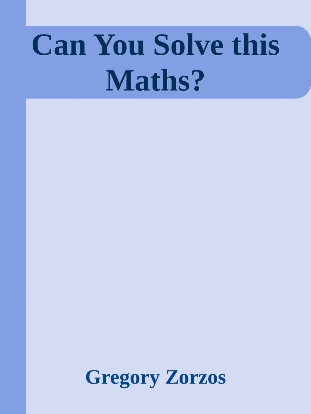 Big bigCover of Can You Solve this Maths?
