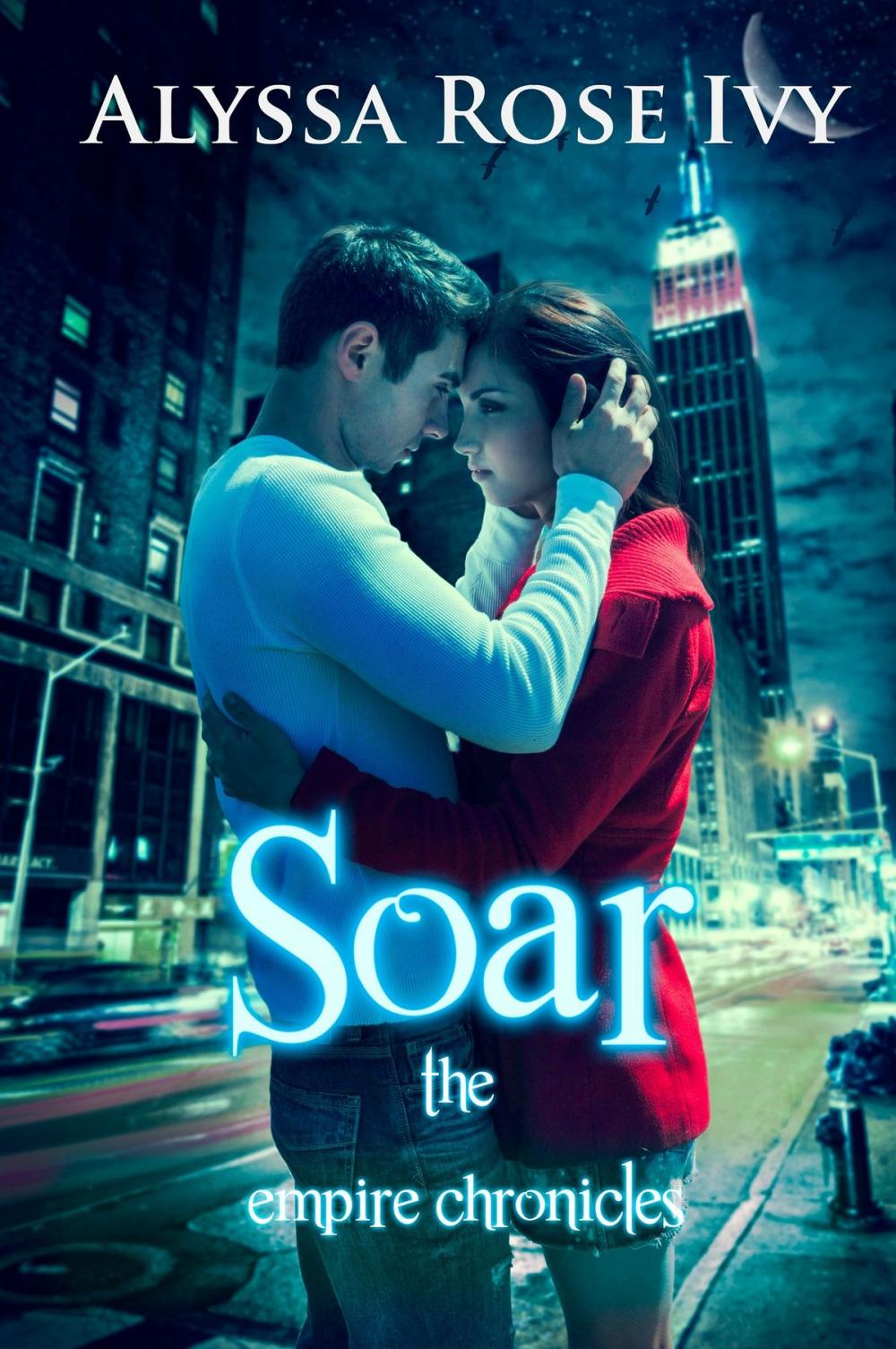 Big bigCover of Soar (The Empire Chronicles #1)