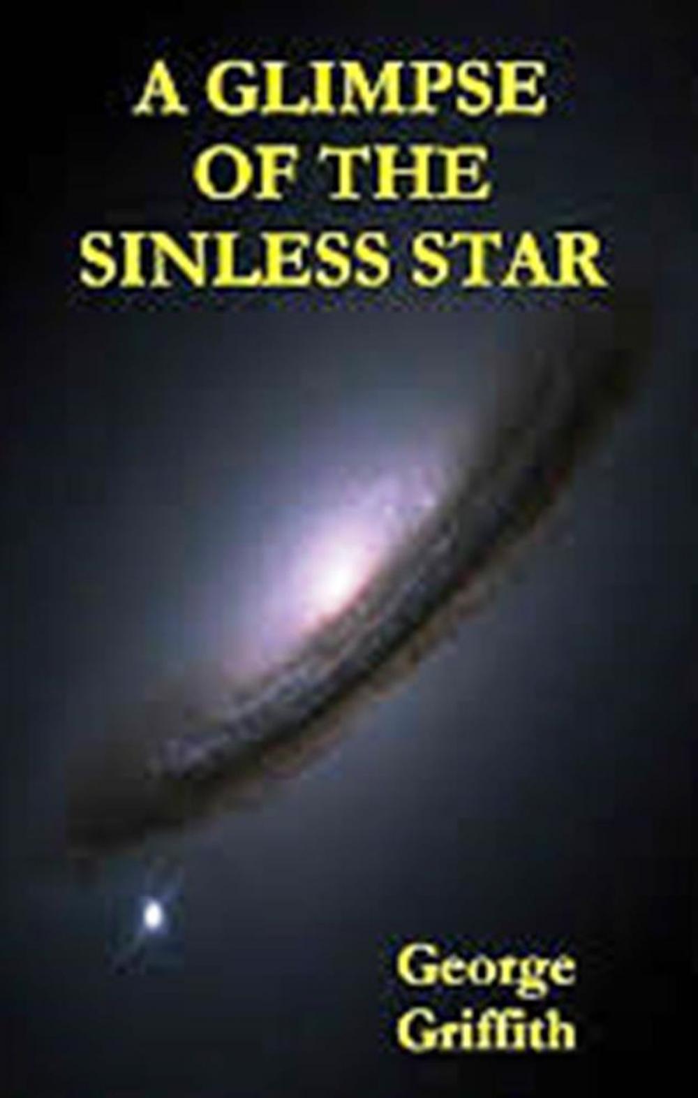 Big bigCover of A Glimpse of the Sinless Star