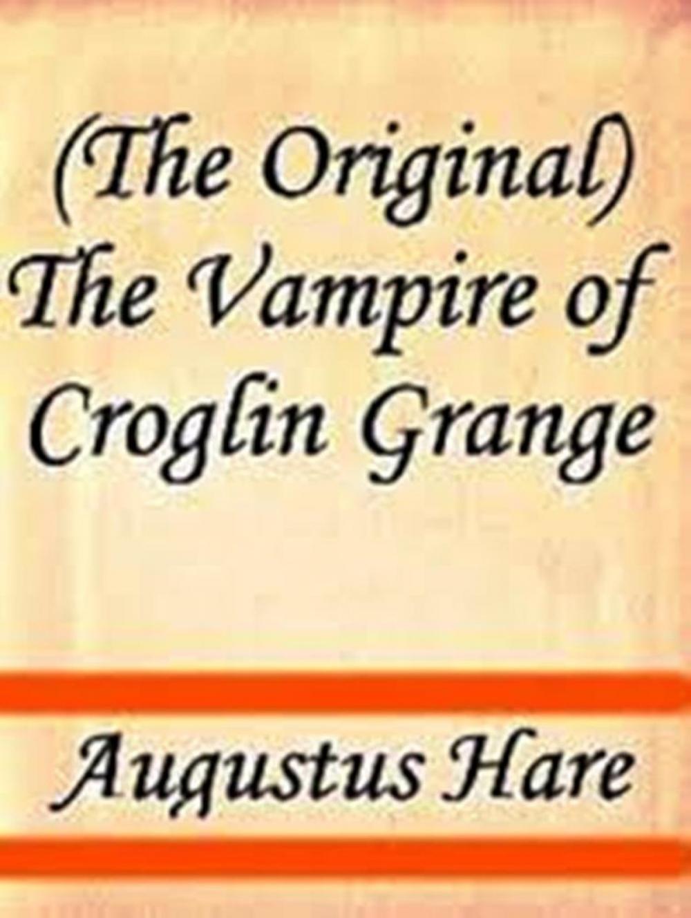Big bigCover of The Vampire of Croglin Grange