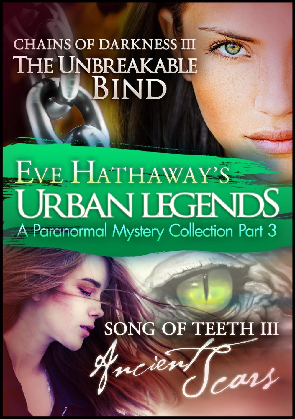 Big bigCover of Eve Hathaway's Urban Legends: A Paranormal Mystery Collection Part 3