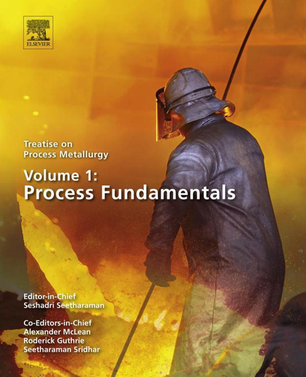 Big bigCover of Treatise on Process Metallurgy, Volume 1: Process Fundamentals