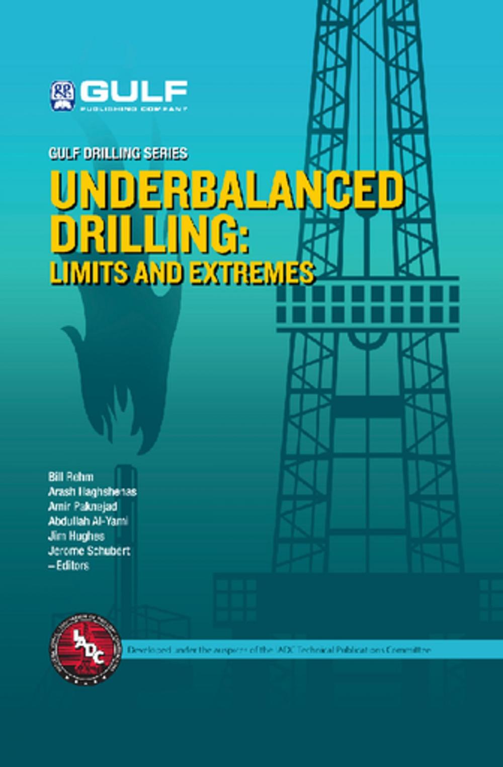 Big bigCover of Underbalanced Drilling: Limits and Extremes