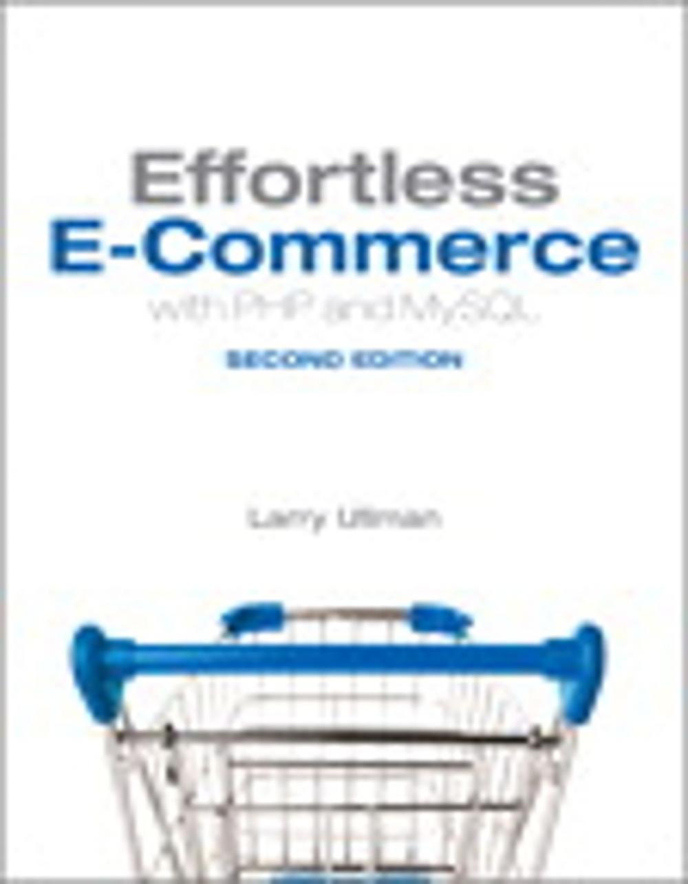 Big bigCover of Effortless E-Commerce with PHP and MySQL