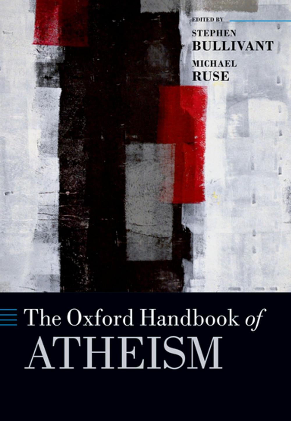 Big bigCover of The Oxford Handbook of Atheism