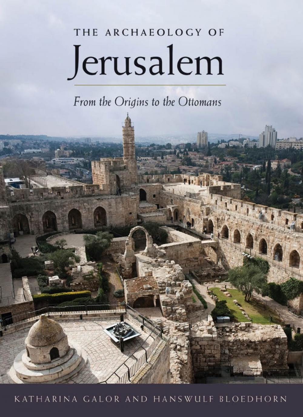 Big bigCover of The Archaeology of Jerusalem