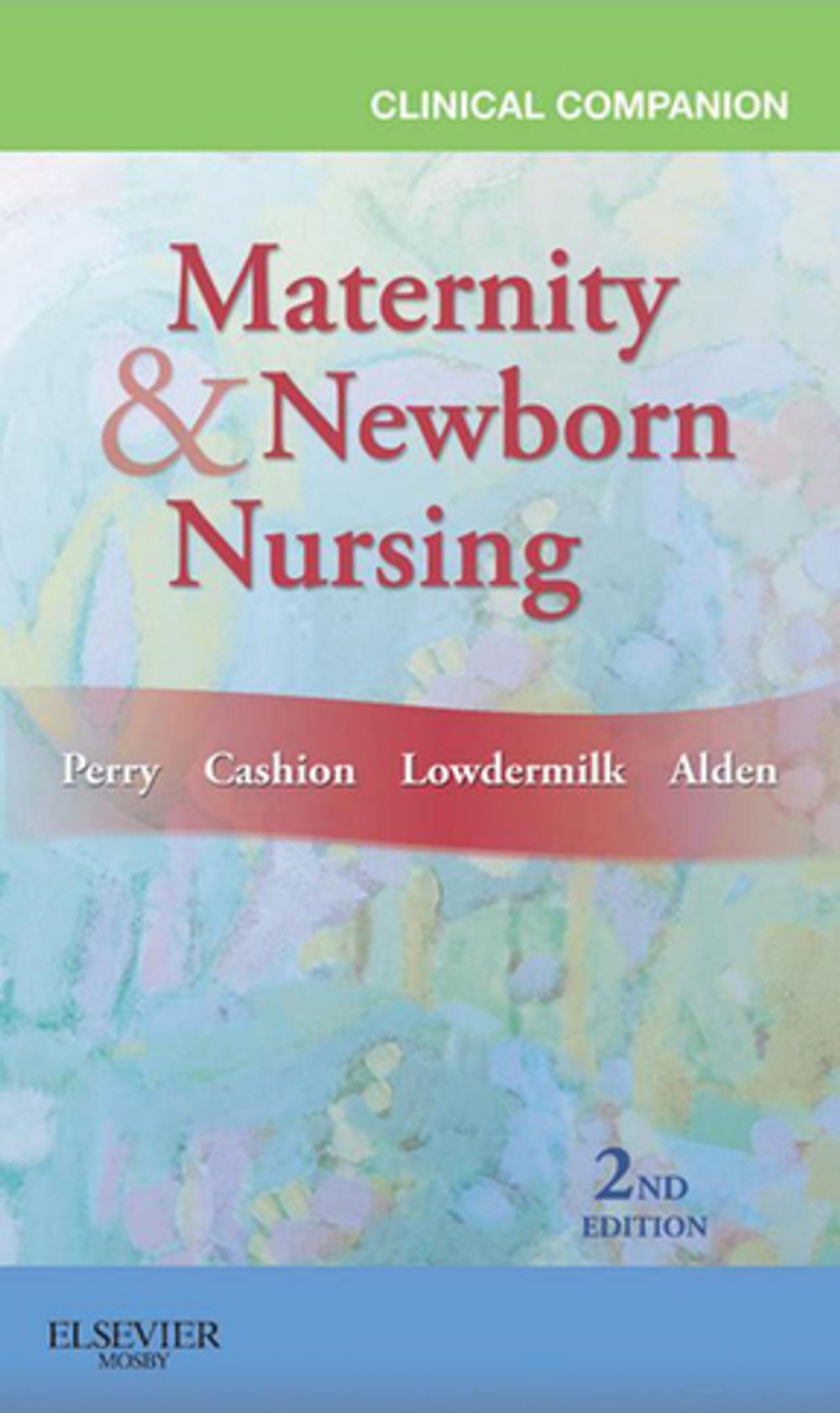 Big bigCover of Clinical Companion for Maternity & Newborn Nursing - E-Book