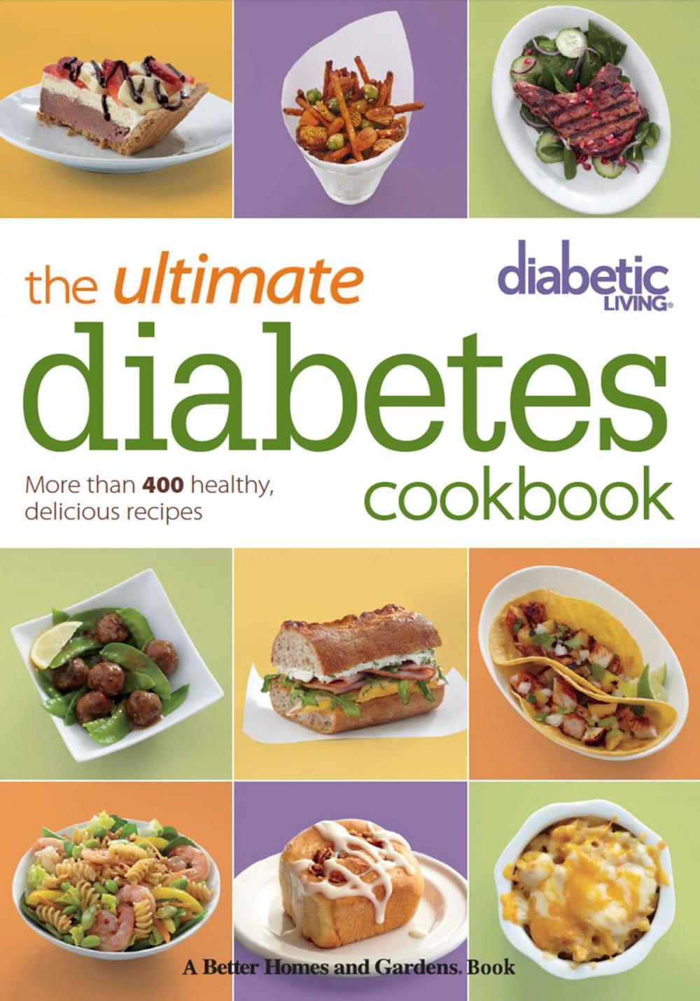 Big bigCover of Diabetic Living The Ultimate Diabetes Cookbook