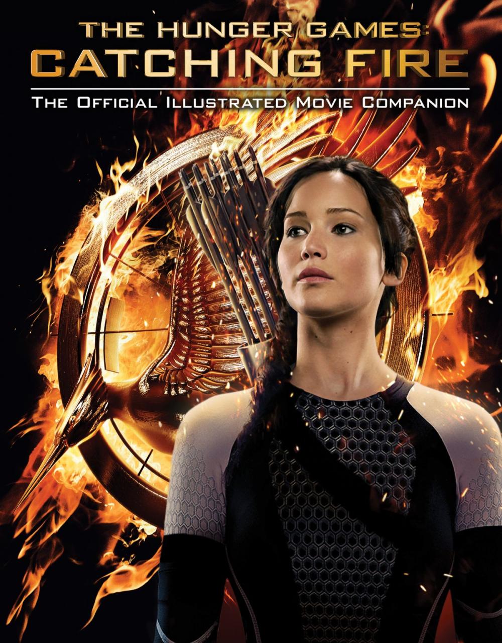 Big bigCover of The Hunger Games: Catching Fire: The Official Illustrated Movie Companion