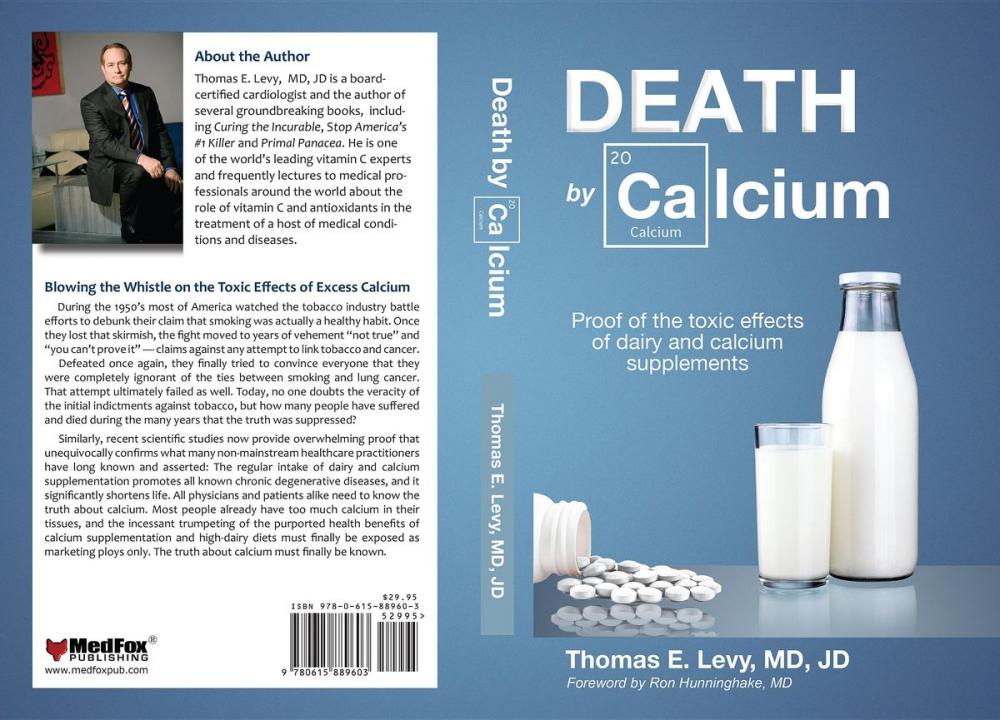 Big bigCover of Death by Calcium: Proof of the toxic effects of dairy and calcium supplements