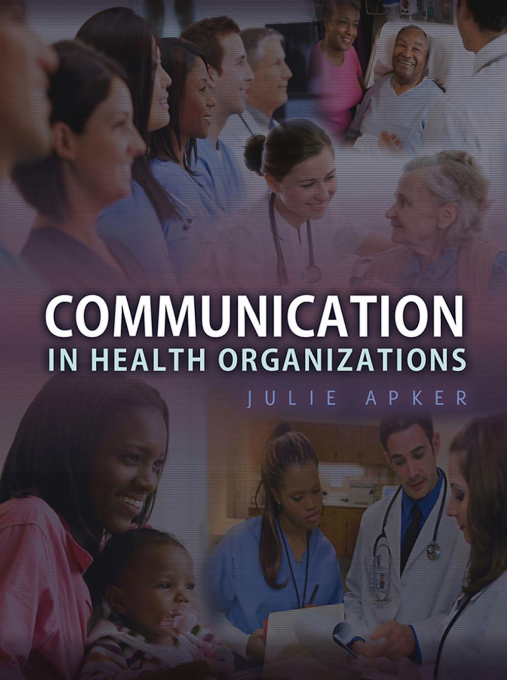 Big bigCover of Communication in Health Organizations