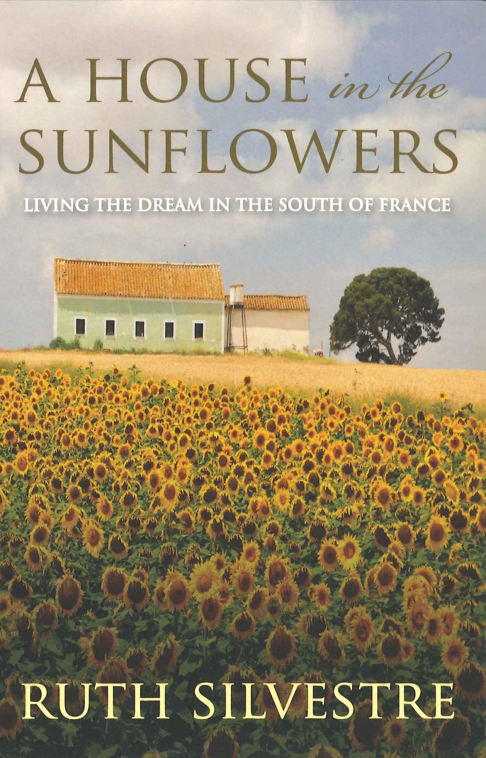 Big bigCover of A House in the Sunflowers
