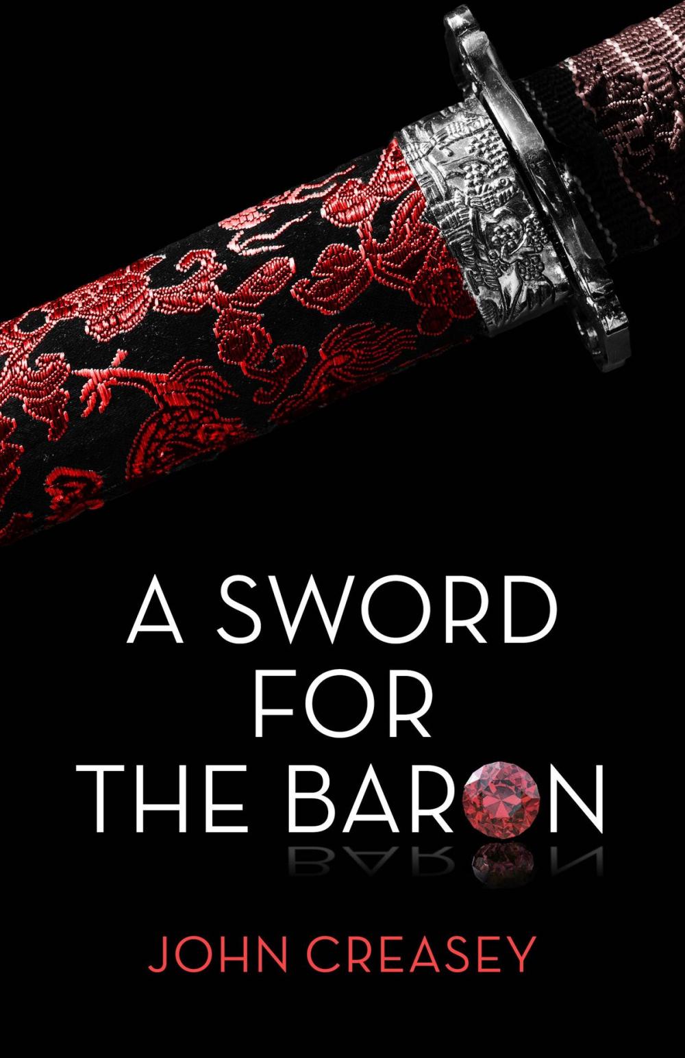 Big bigCover of A Sword For The Baron: (Writing as Anthony Morton)