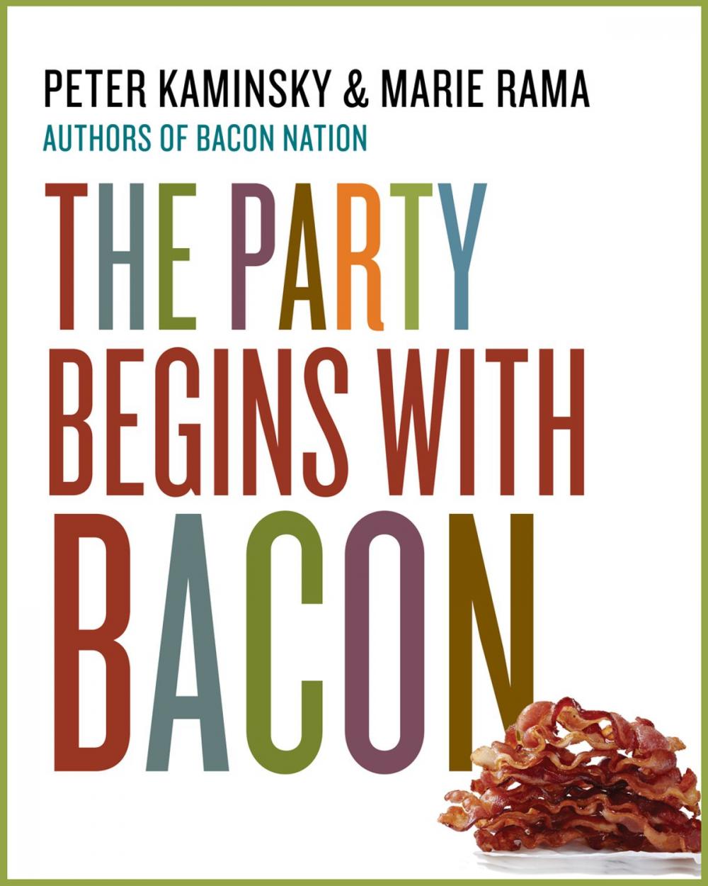 Big bigCover of The Party Begins with Bacon