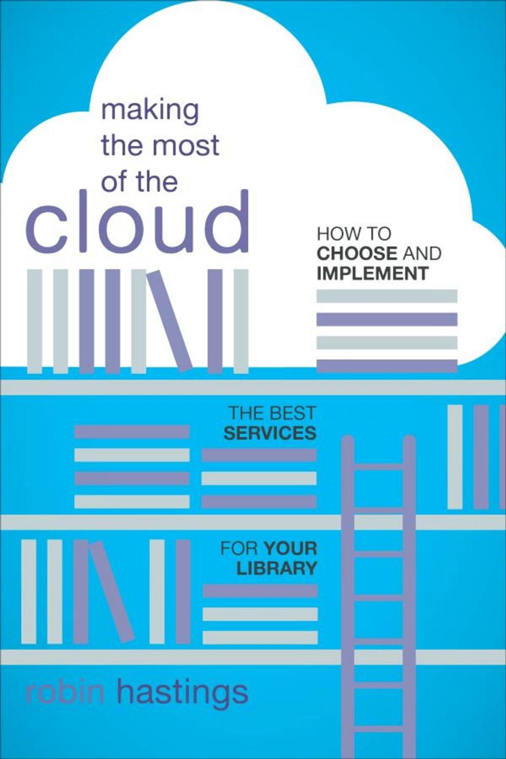 Big bigCover of Making the Most of the Cloud