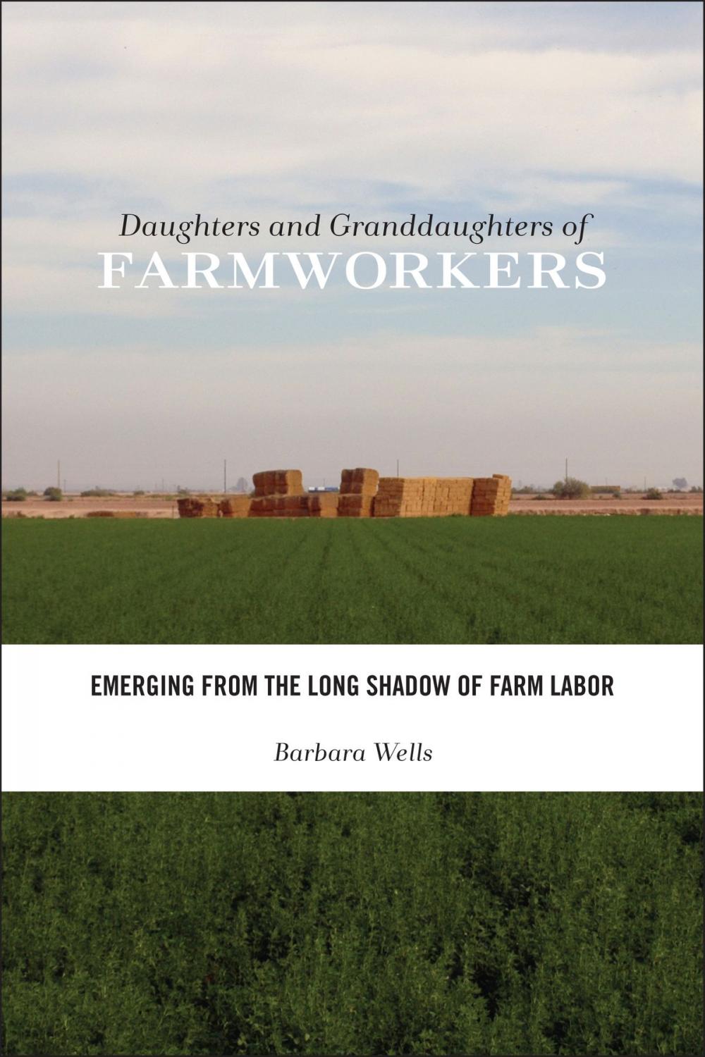 Big bigCover of Daughters and Granddaughters of Farmworkers