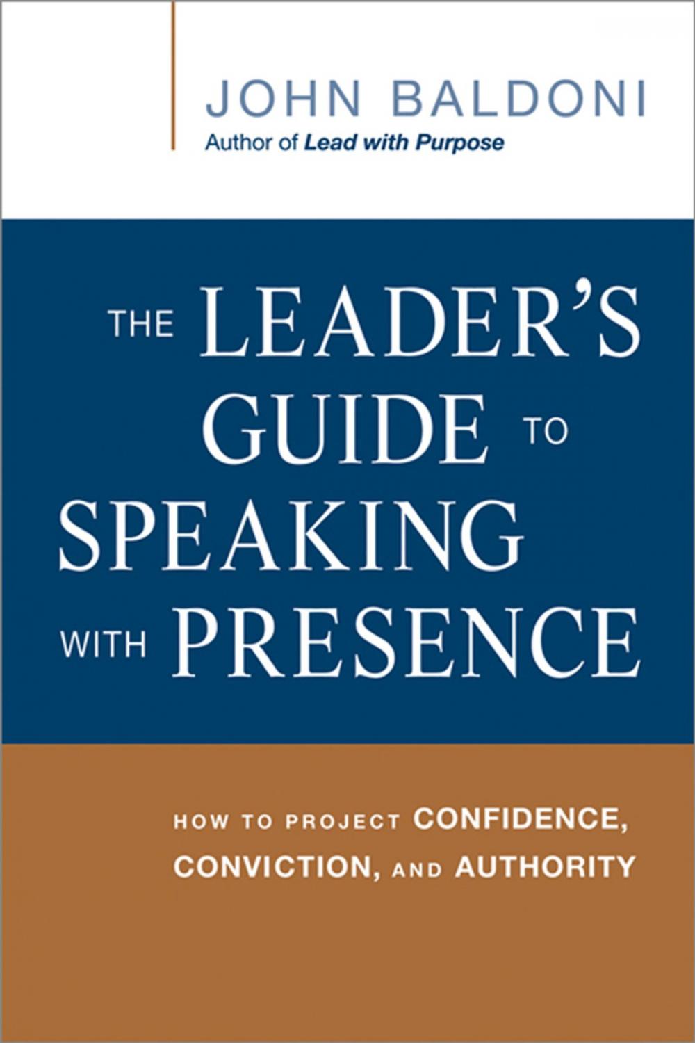 Big bigCover of The Leader's Guide to Speaking with Presence