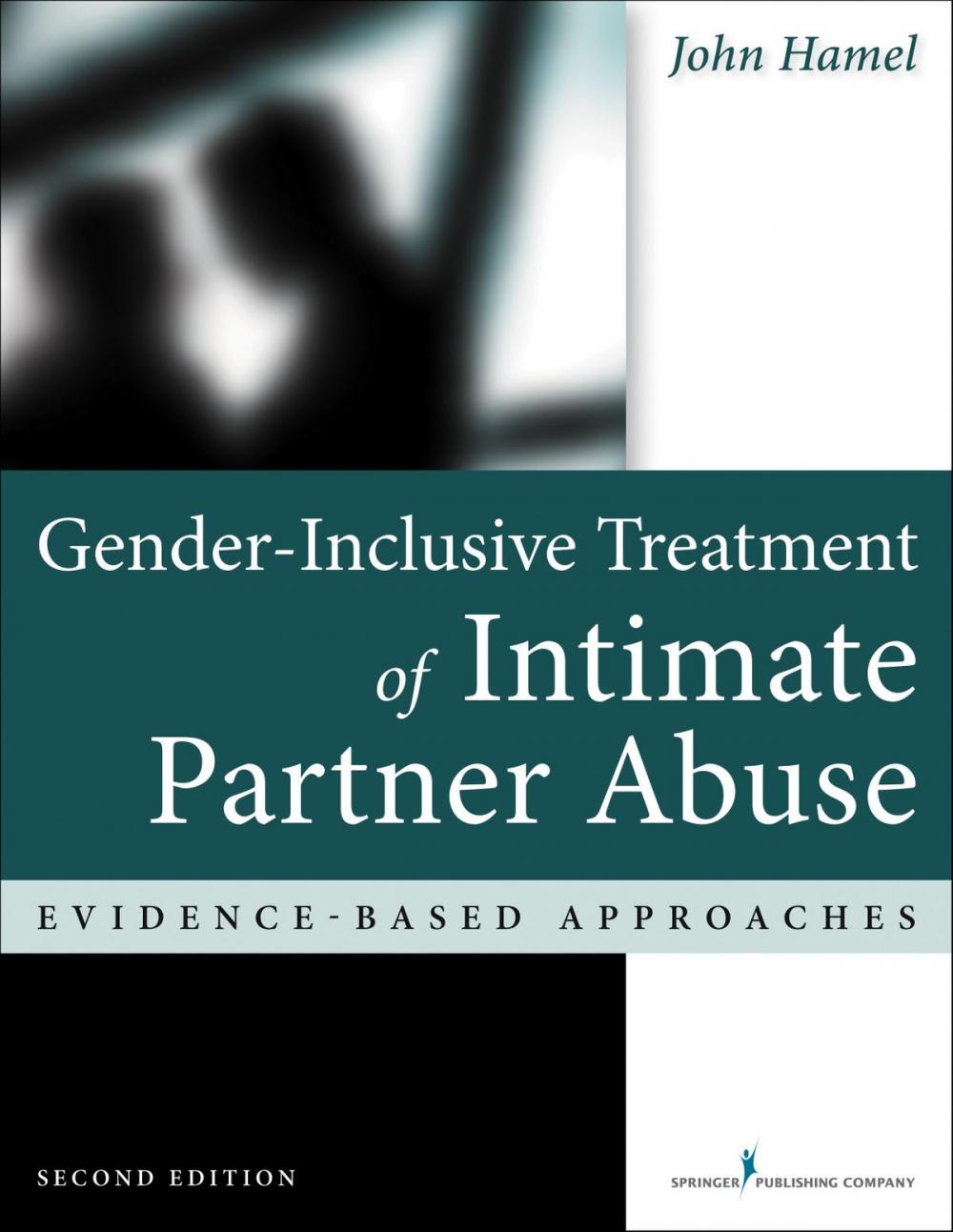Big bigCover of Gender-Inclusive Treatment of Intimate Partner Abuse, Second Edition