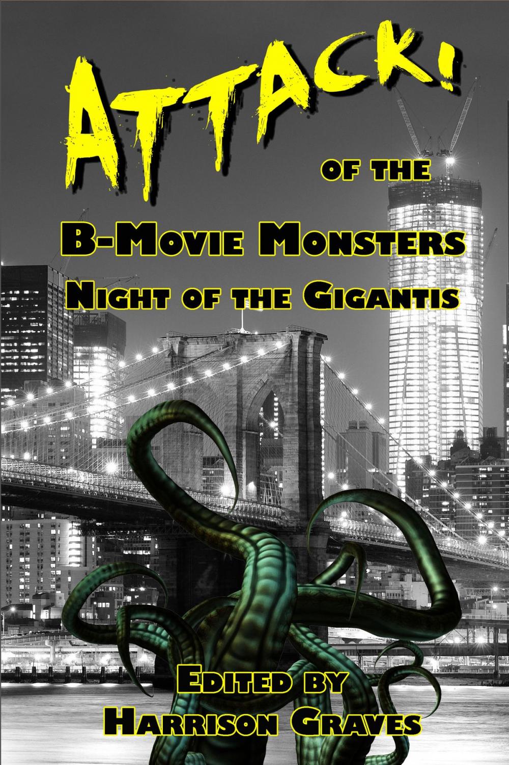 Big bigCover of ATTACK! of the B-Movie Monsters