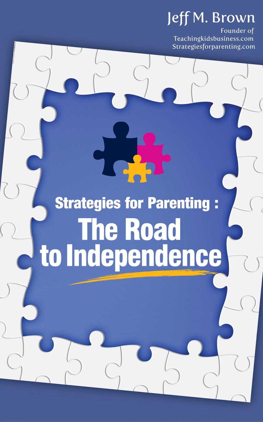Big bigCover of Strategies for Parenting: The Road to Independence