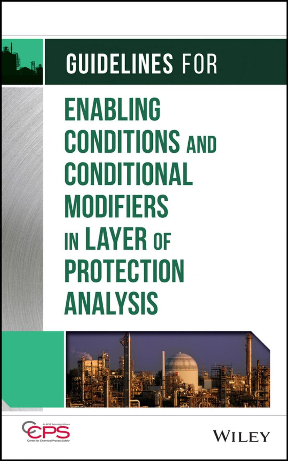 Big bigCover of Guidelines for Enabling Conditions and Conditional Modifiers in Layer of Protection Analysis
