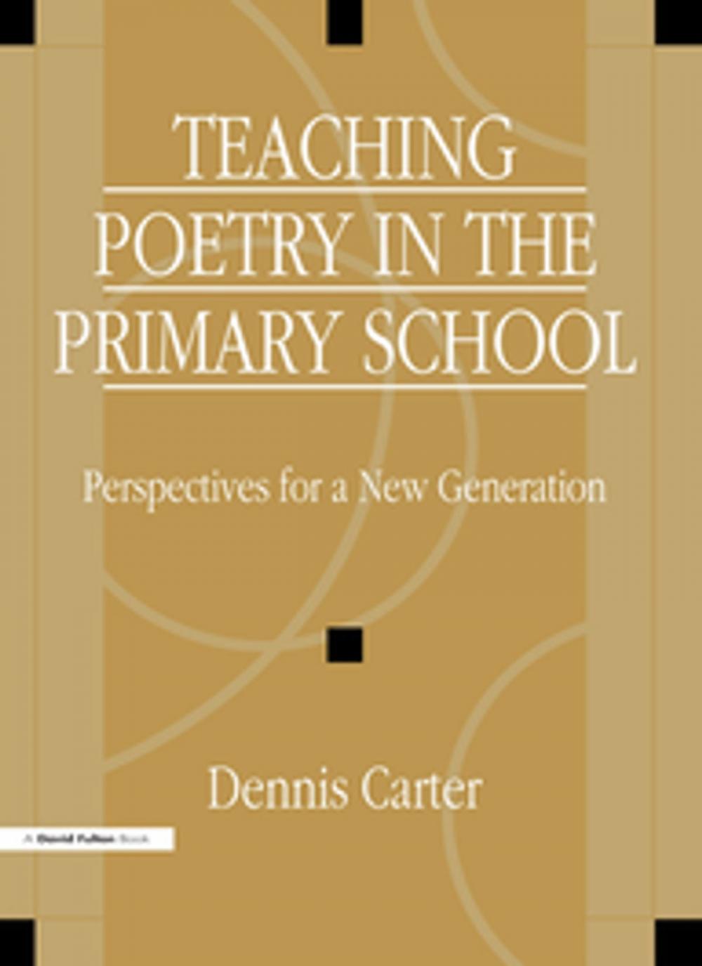 Big bigCover of Teaching Poetry in the Primary School