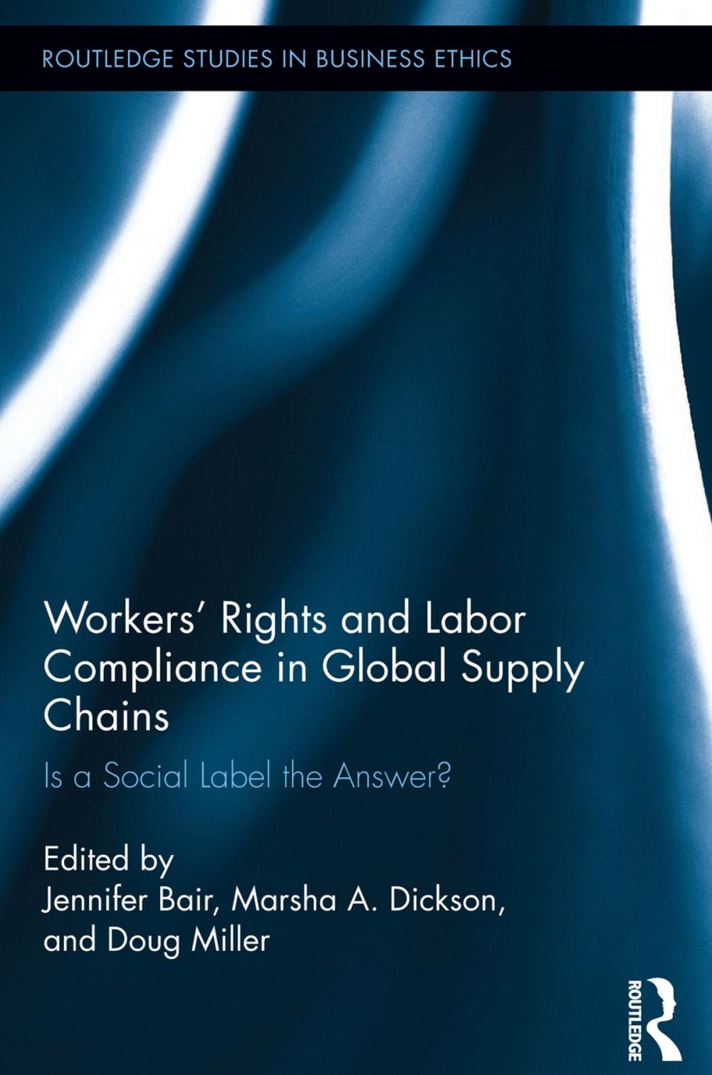 Big bigCover of Workers' Rights and Labor Compliance in Global Supply Chains