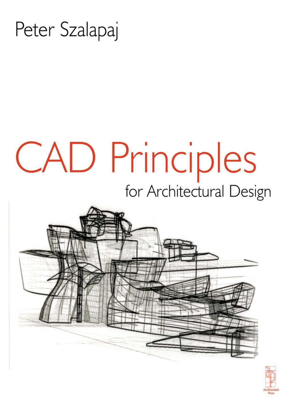 Big bigCover of CAD Principles for Architectural Design