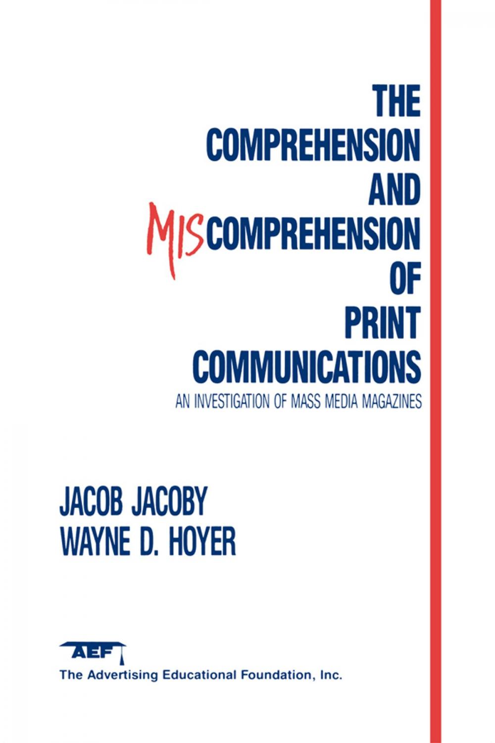 Big bigCover of The Comprehension and Miscomprehension of Print Communication