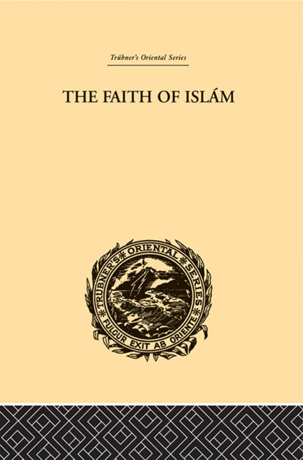 Big bigCover of The Faith of Islam